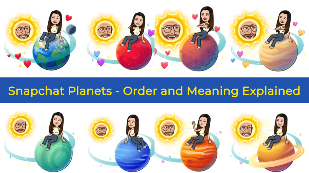 Snapchat Planets in Order: Meaning and How They Work (2026)